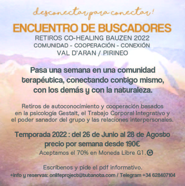 Retiros terapéuticos "Encuentro de Buscadores 2022" Vive en una comunidad terapéutica por una semana.